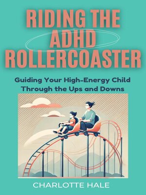 cover image of Riding the ADHD Rollercoaster